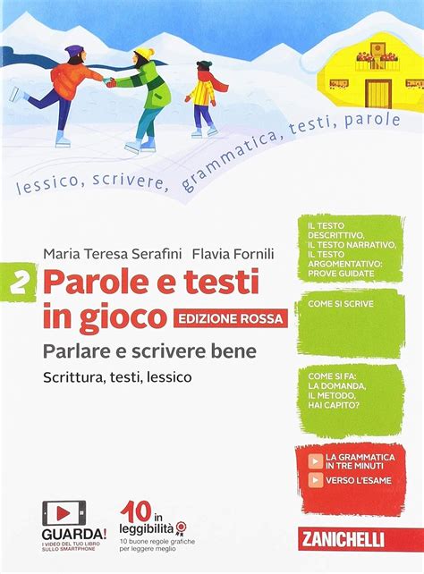 parole e testi in gioco|Serafini, Fornili – Parole e testi in gioco .